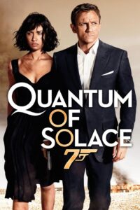 Poster for the movie "007: Quantum of Solace"