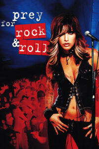 Film Prey for Rock & Roll
