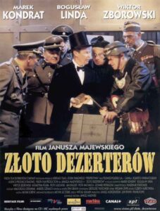 Poster for the movie "Złoto dezerterów"