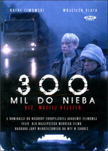Poster for the movie "300 mil do nieba"