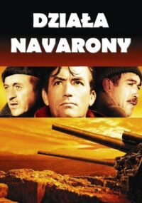 Poster for the movie "Działa Navarony"