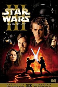 Film Gwiezdne wojny: Część III – Zemsta Sithów