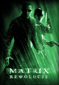 Poster for the movie "Matrix Rewolucje"