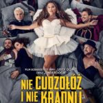 Poster for the movie "Nie cudzołóż i nie kradnij"