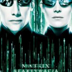 Poster for the movie "Matrix Reaktywacja"