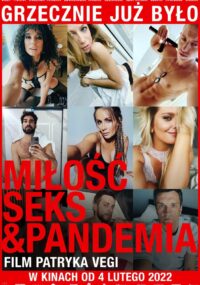 Poster for the movie "Miłość, Seks & Pandemia"